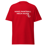 Make Paintball Mech Again T Shirt